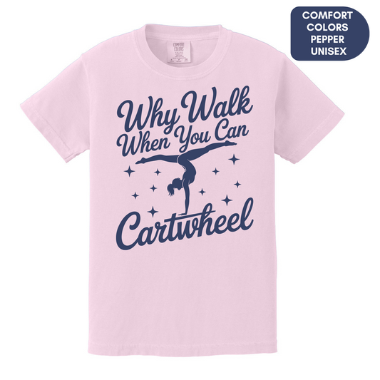 Why Walk when you can cartwheel