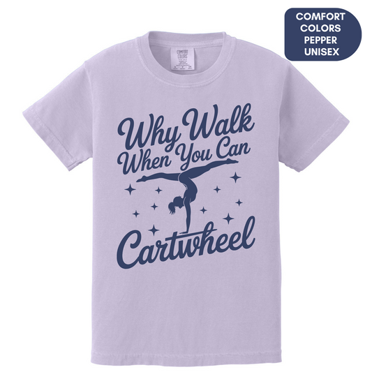 Why Walk when you can cartwheel